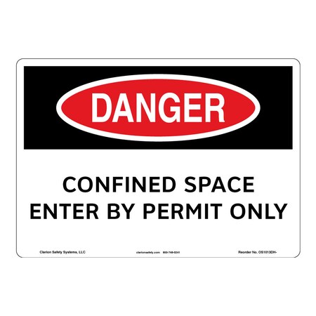 Danger/Confined Space Sign (OS1013DH-)|Weather Tuff Aluminum 10" X 7" Corner Mounting Holes|OSHA Signs|Sign for Construction Area, Workplace, Manufacturing Facility